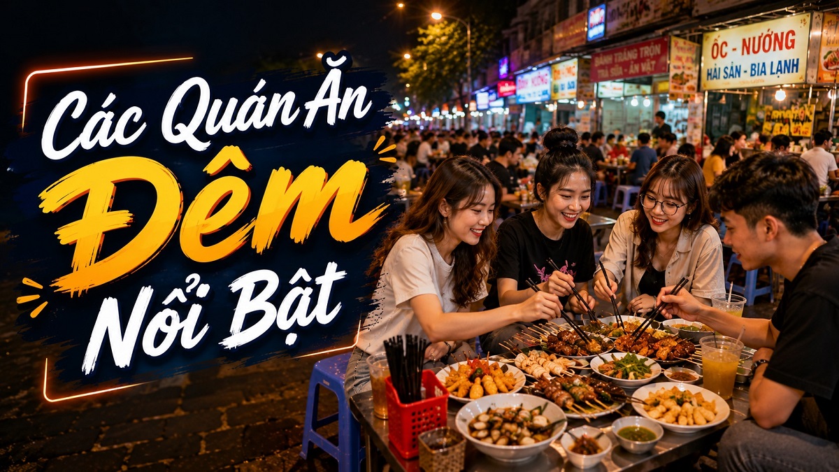 Các quán ăn đêm nổi bật