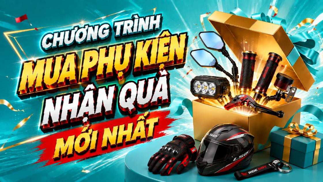 Chương trình mua phụ kiện nhận quà mới nhất – Thêm ưu đãi khi nâng cấp xe