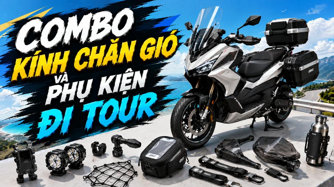 Combo kính chắn gió và phụ kiện đi tour – Tăng tiện ích cho hành trình dài