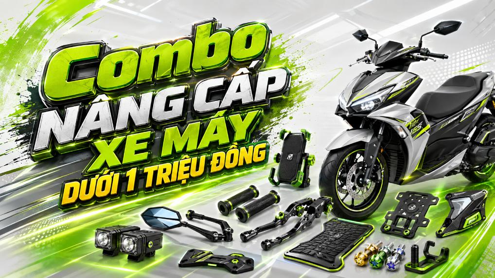 Combo nâng cấp xe máy dưới 1 triệu đồng – Gọn đẹp và thiết thực