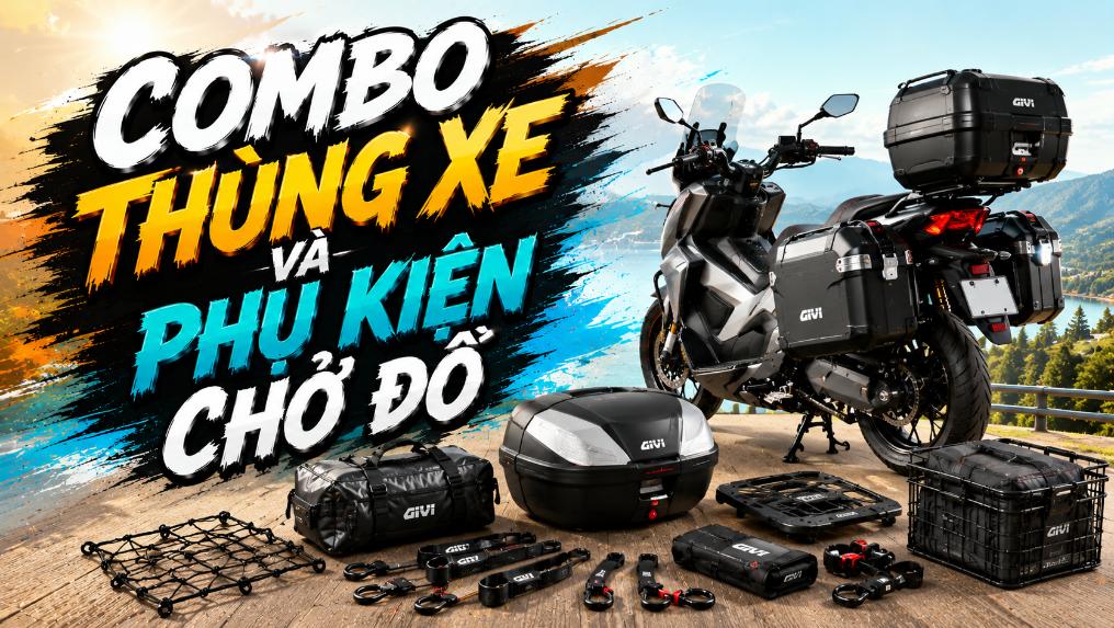 Combo thùng xe và phụ kiện chở đồ – Tăng tiện ích khi sử dụng xe máy