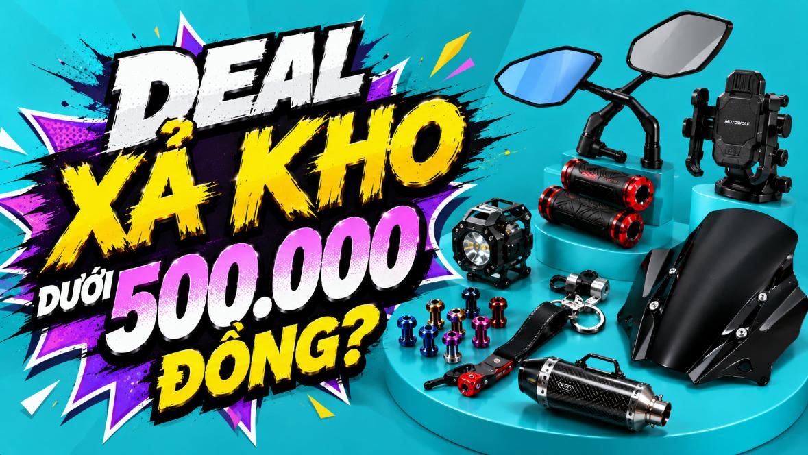 Deal xả kho phụ kiện xe máy dưới 500.000 đồng – Có gì đáng mua?