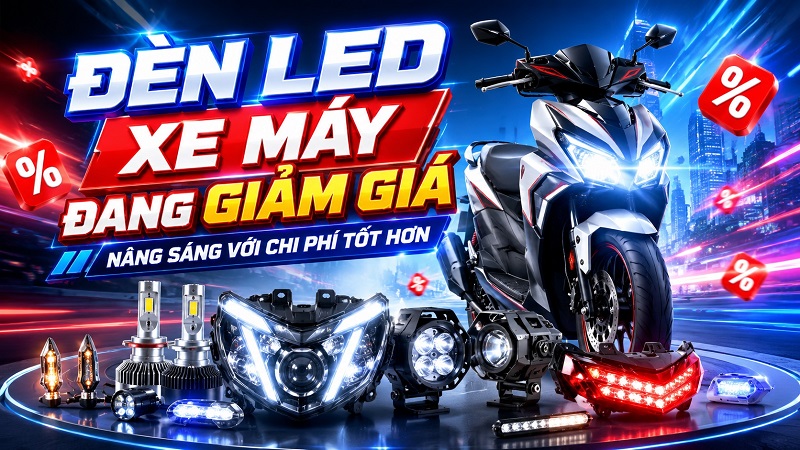 Đèn LED xe máy đang giảm giá – Nâng sáng với chi phí tốt hơn