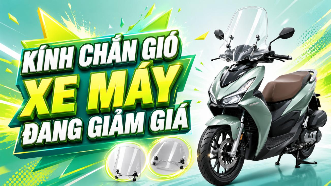 Kính chắn gió xe máy đang giảm giá – Có đáng để nâng cấp?