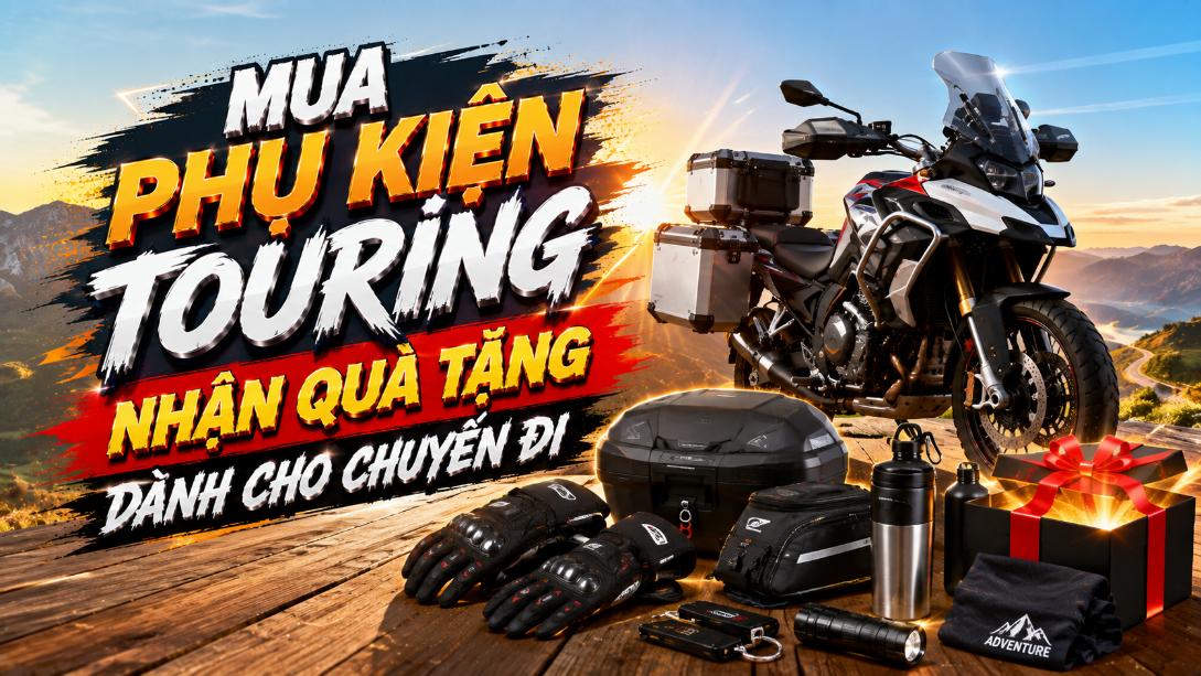 Mua phụ kiện touring – Nhận quà tặng dành cho chuyến đi