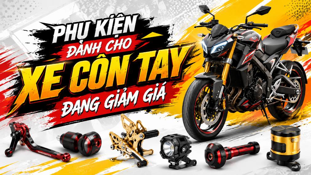 Phụ kiện dành cho xe côn tay đang giảm giá