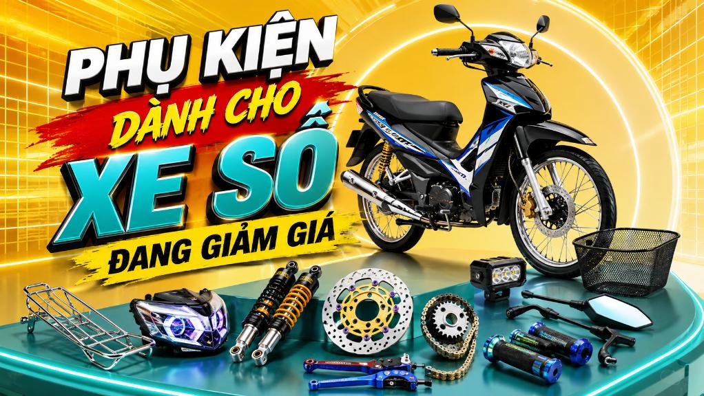 Phụ kiện dành cho xe số đang giảm giá