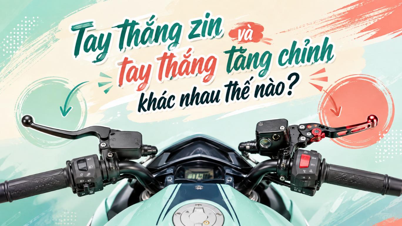 Tay thắng zin và tay thắng tăng chỉnh khác nhau thế nào?