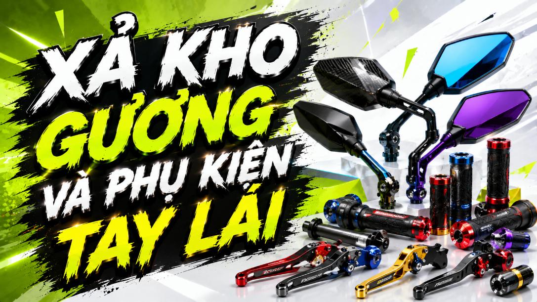 Xả kho gương và phụ kiện tay lái – Có gì đáng mua?